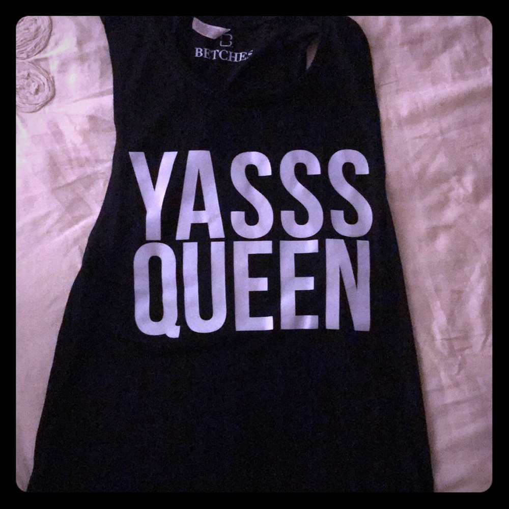 YASSS QUEEN tank top